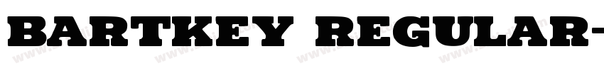 BARTKEY Regular字体转换